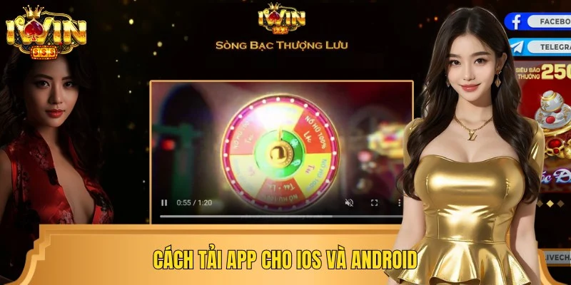 Hướng dẫn cài đặt ứng dụng IWIN nhanh cho iOS và Android